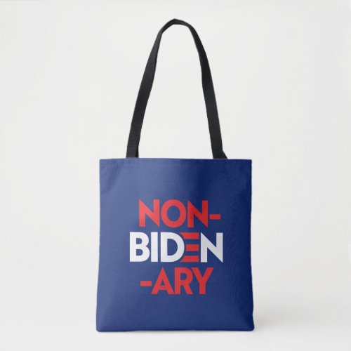 Non_Bidenary Tote Bag