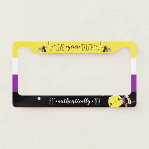 Non_Binary BEE authentically YOU License Plate Frame