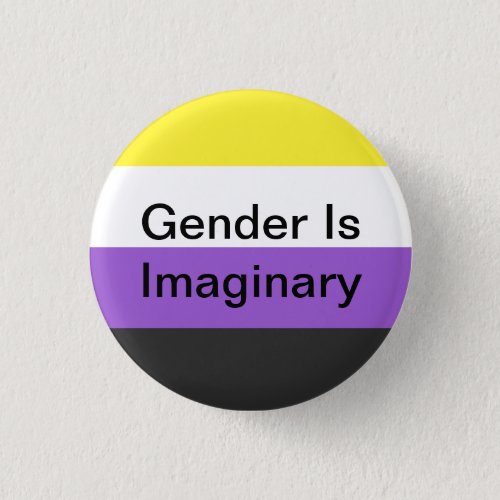 Non_Binary Pin Gender is Imaginary