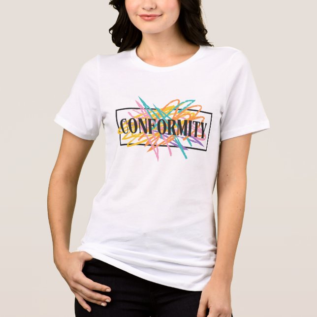 Non-Conformity Tri-Blend Shirt (Front)