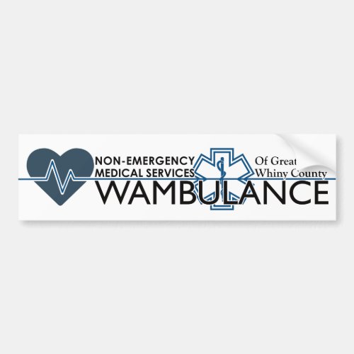 Non_Emergency Medical Services Wambulance Bumper Sticker