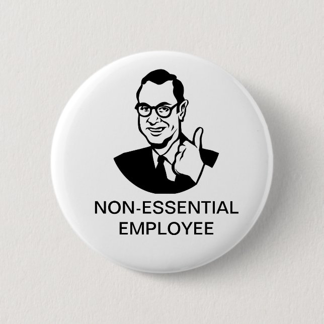Non-Essential Employee Button (Front)