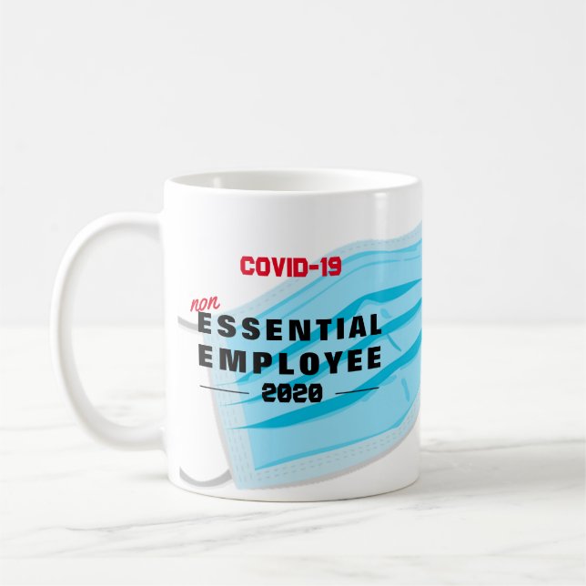 NON ESSENTIAL EMPLOYEE Covid-19 Keyworker MUG (Left)
