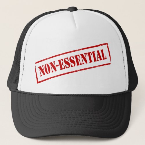 Non Essential Stamp Trucker Hat
