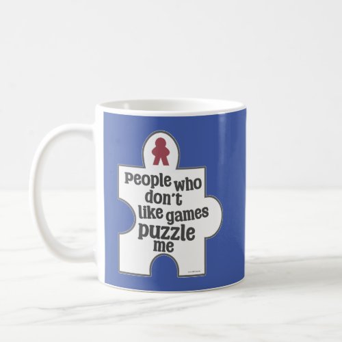 Non Gaming People Puzzle Me Gamer Joy Coffee Mug