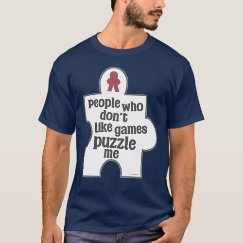 Non Gaming People Puzzle Me Meeple T_Shirt