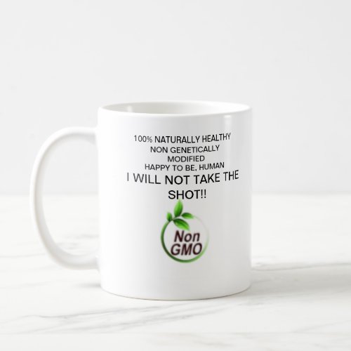 Non GMO Healthy and Happy Coffee Mug