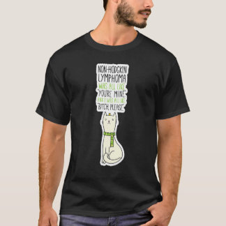 Non-Hodgkin Lymphoma Fighter Survivor Quote Cat Fu T-Shirt