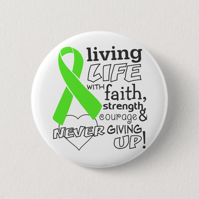 Non-Hodgkin Lymphoma Living Life With Faith Button (Front)