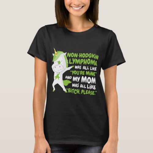Non_Hodgkin Lymphoma My Mom Support Quote Dabbing  T_Shirt