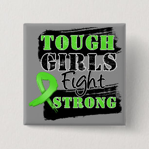 Non-Hodgkin  Lymphoma Tough Girls Fight Strong Button