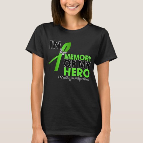 Non_Hodgkin Lymphoma Tribute In Memory of My Hero T_Shirt