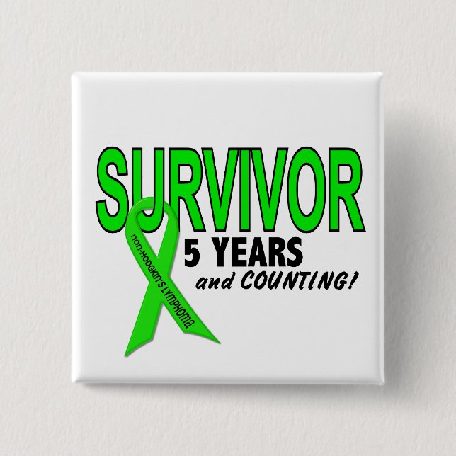 Non-Hodgkins Lymphoma 5 Year Survivor Button (Front)