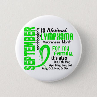 Non-Hodgkin's Lymphoma Awareness Month My Family Button