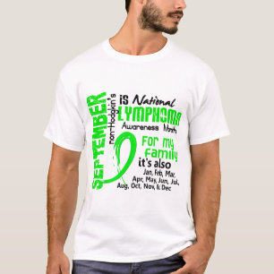 Non-Hodgkin's Lymphoma Awareness Month My Family T-Shirt