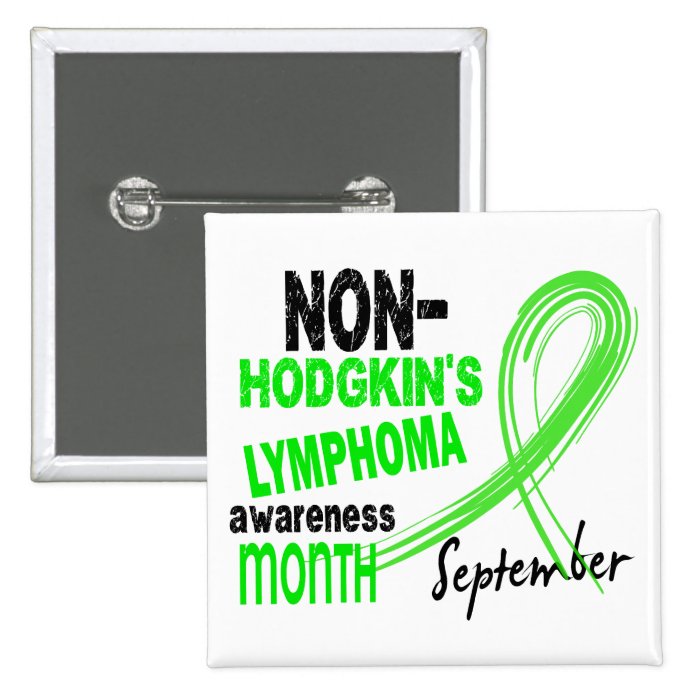 Non Hodgkin's Lymphoma Awareness Month Pin