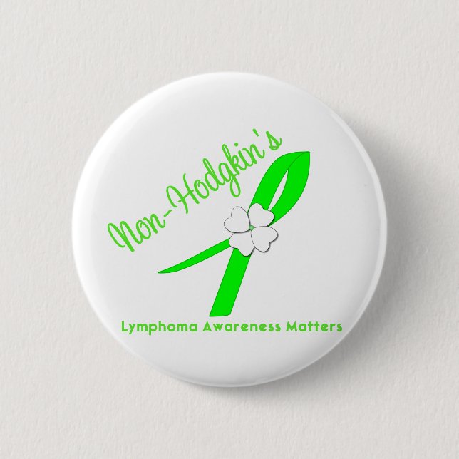 NON-HODGKINS LYMPHOMA AWARENESS PINBACK BUTTON (Front)