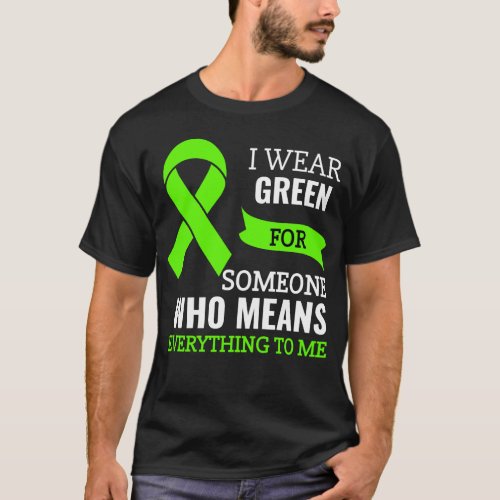 Non Hodgkins Lymphoma Awareness Ribbon I Wear Gree T_Shirt
