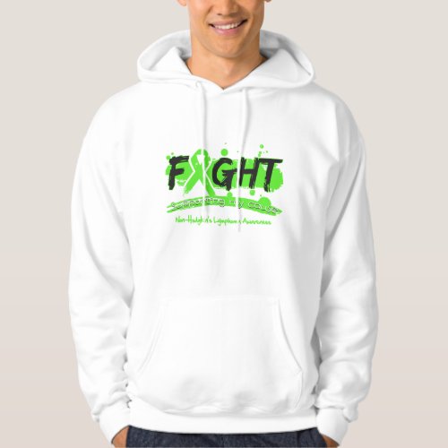 Non_Hodgkins Lymphoma FIGHT Supporting My Cause Hoodie