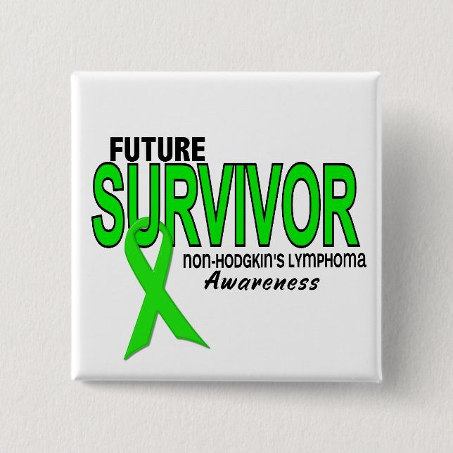 Non-Hodgkins Lymphoma Future Survivor Button (Front)