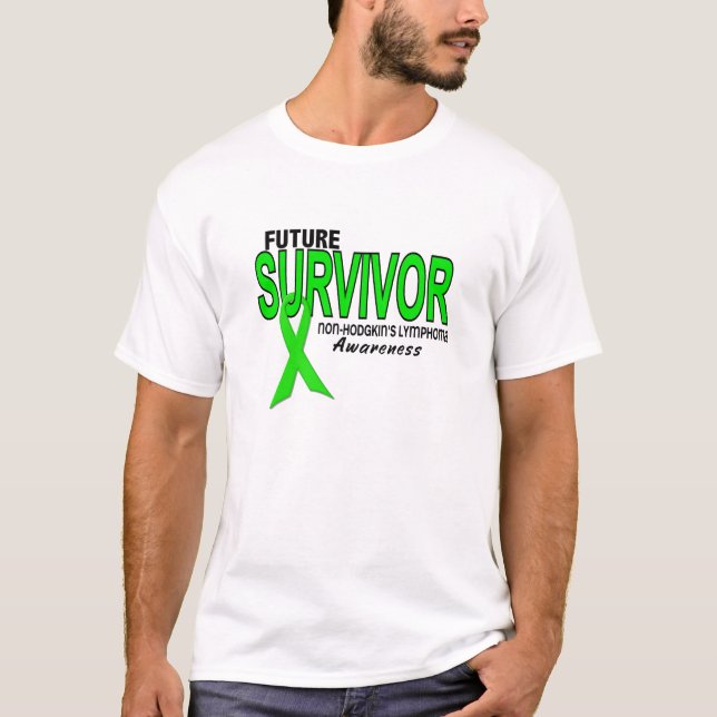 Non-Hodgkins Lymphoma Future Survivor T-Shirt (Front)
