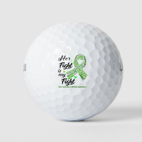 Non_Hodgkins Lymphoma Her Fight is our Fight Golf Balls