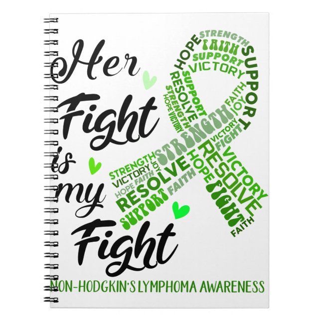 Non-Hodgkin's Lymphoma Her Fight is our Fight Notebook (Front)
