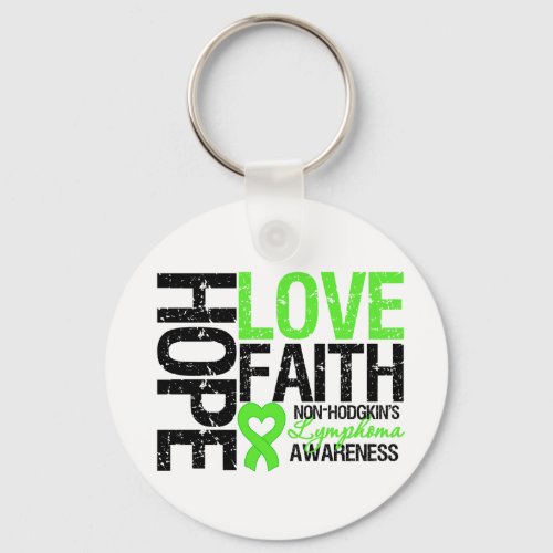 Non_Hodgkins Lymphoma Hope Love Faith Keychain