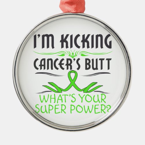 Non_Hodgkins Lymphoma Kicking Cancer Butt Metal Ornament