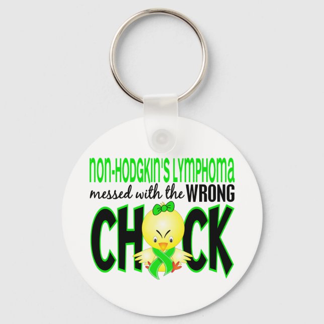 Non-Hodgkin's Lymphoma Messed With The Wrong Chick Keychain (Front)