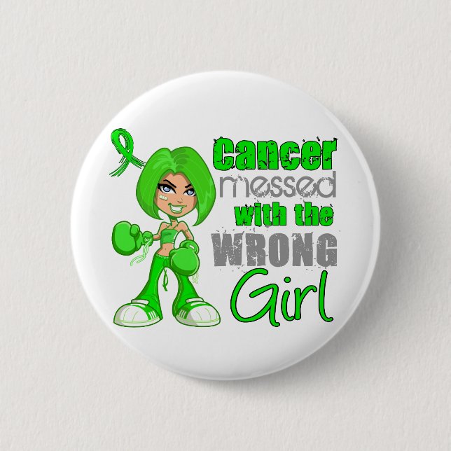Non-Hodgkin's Lymphoma Messed With Wrong Girl.png Pinback Button (Front)