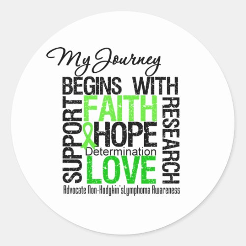 Non Hodgkins Lymphoma My Journey Begins With FAITH Classic Round Sticker