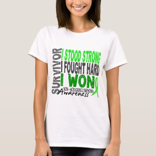 Non_Hodgkins Lymphoma Survivor 4 T_Shirt