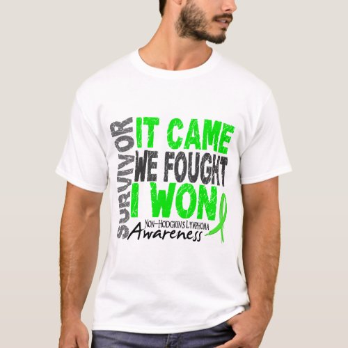 Non_Hodgkins Lymphoma Survivor It Came We Fought T_Shirt
