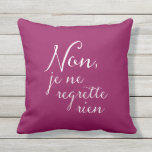 Non, Je Ne Regrette Rien French Purple Throw Pillow
