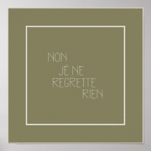 Non Je Ne Regrette Rien_No Regrets _ French Poster