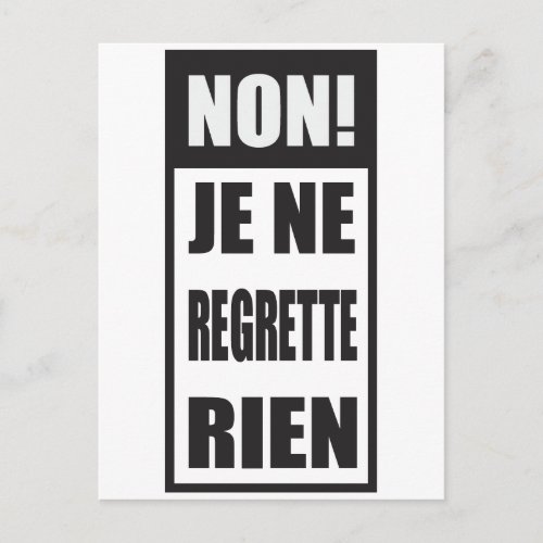 Non Je ne regrette rien Postcard