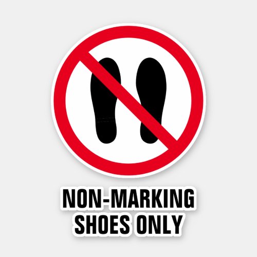 Non_marking sport shoes only sign vinyl stickers 