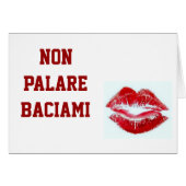 NON PARLARE BACIAMI-DON'T TALK-KISS ME IN ITALIAN (Front Horizontal)
