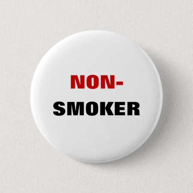 Non-Smoker - Button | Zazzle