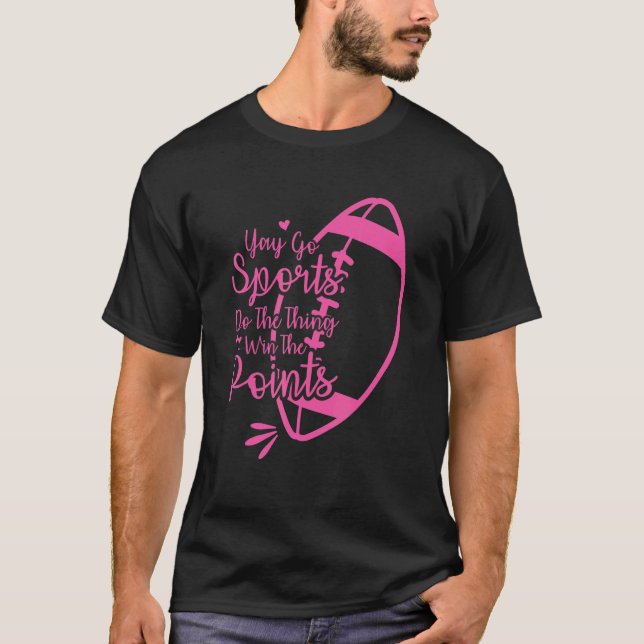 Non Sports Fan Go Sports Yay Sports 12 T-Shirt (Front)