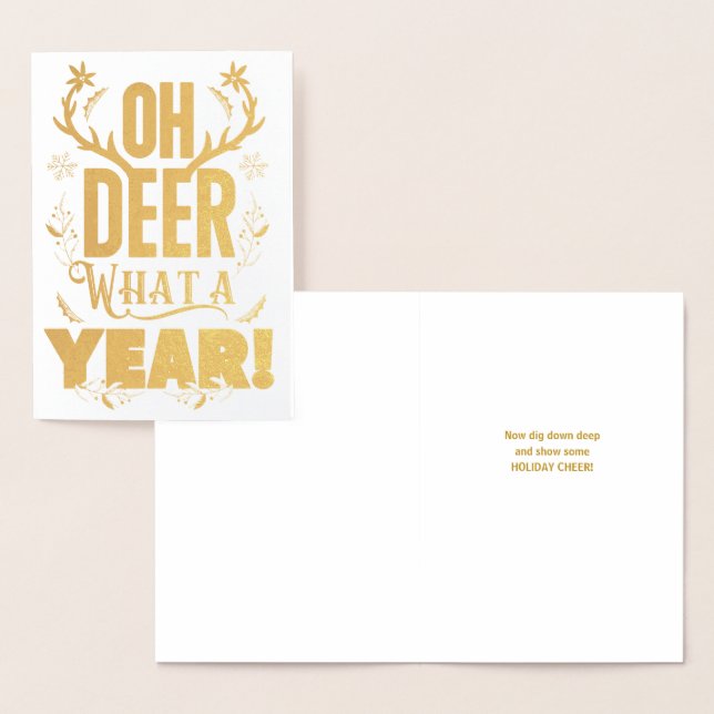 Non-Traditional OH DEER What a Year Holiday Foil Card (Display)