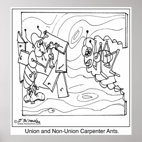 Non_Union Carpenter Ants Poster