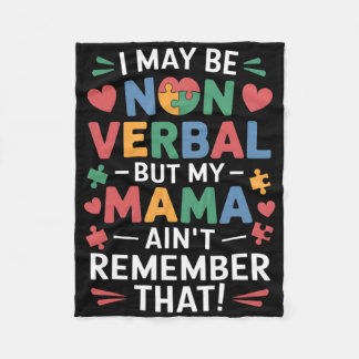 Non Verbyl But Mama Knows Autism Humor Fleece Blanket