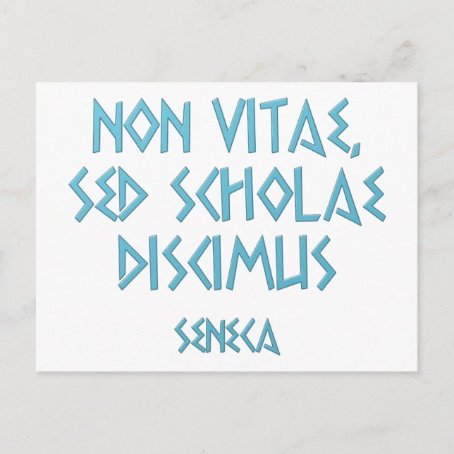 Non vitae sed scholae discimus Seneca Postcard (Front)