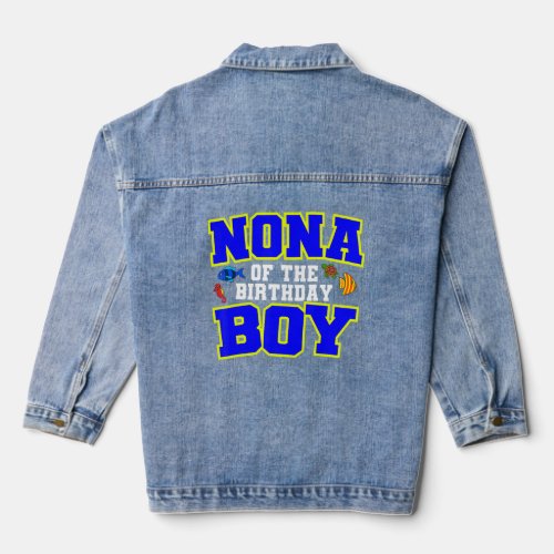 Nona Of The Birthday Boy Fishing Theme Bday Celebr Denim Jacket