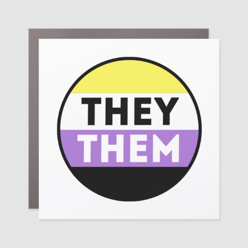 Nonbinary Button Pronouns _ They Them Car Magnet