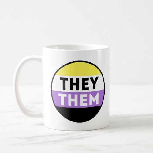 Nonbinary Button Pronouns _ They Them Coffee Mug