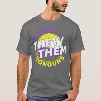 NonBinary Enby Respect My Pronouns LGBT T-Shirt