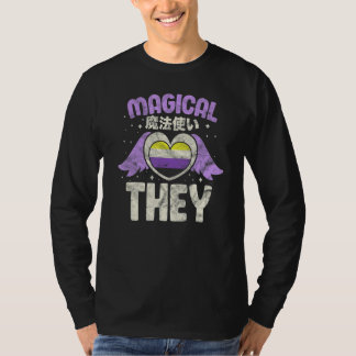 Nonbinary Non Binary Genderqueer Lgbtqia Magical T T-Shirt